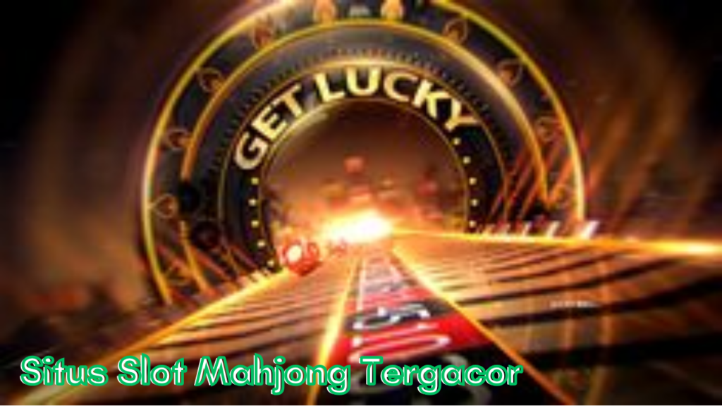 Situs-Slot-Mahjong-Tergacor